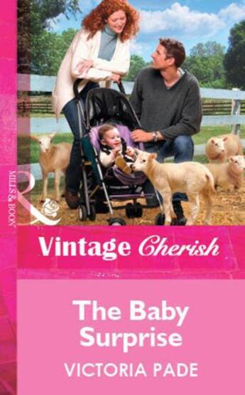 Couverture du livre « The Baby Surprise (Mills & Boon Vintage Cherish) » de Victoria Pade aux éditions Mills & Boon Series