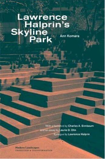 Couverture du livre « Lawrence halprin's skyline park » de Komara aux éditions Princeton Architectural