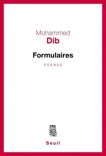 Couverture du livre « Formulaires » de Mohammed Dib aux éditions Seuil