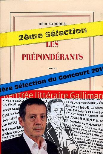 Couverture du livre « Les prépondérants » de Hedi Kaddour aux éditions Gallimard