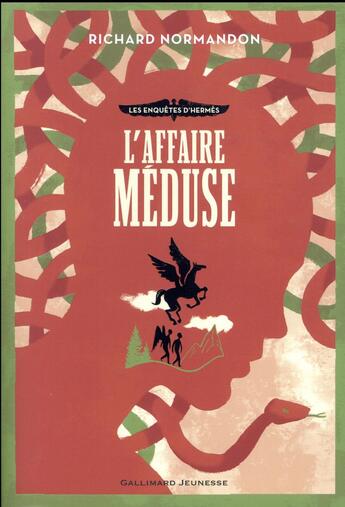 Couverture du livre « Les enquêtes d'Hermès Tome 2 : l'affaire Méduse » de Richard Normandon aux éditions Gallimard-jeunesse