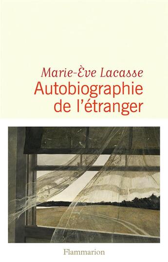 Couverture du livre « Autobiographie de l'étranger » de Lacasse Marie-Eve aux éditions Flammarion