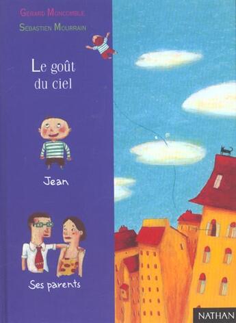 Couverture du livre « Le Gout Du Ciel » de Sebastien Mourrain et Gerard Moncomble aux éditions Nathan