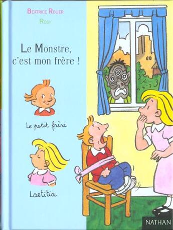 Couverture du livre « Le Monstre C'Est Mon Frere » de Beatrice Rouer aux éditions Nathan