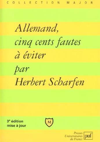 Couverture du livre « Allemand, cinq cents fautes a eviter (3eme edition) » de Herbert Scharfen aux éditions Puf