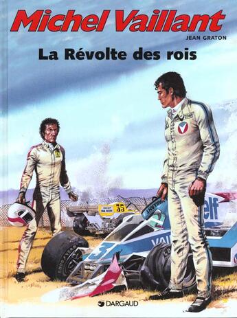 Couverture du livre « Michel Vaillant T.32 ; la révolte des rois » de Jean Graton aux éditions Dargaud