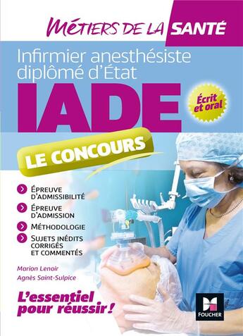 Couverture du livre « IADE ; réussir le concours d'entrée ; préparation complète » de Kamel Abbadi aux éditions Foucher