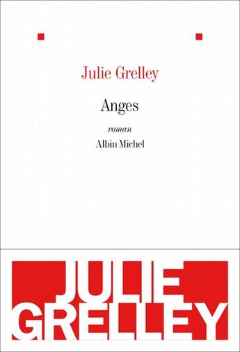 Couverture du livre « Anges » de Julie Grelley aux éditions Albin Michel