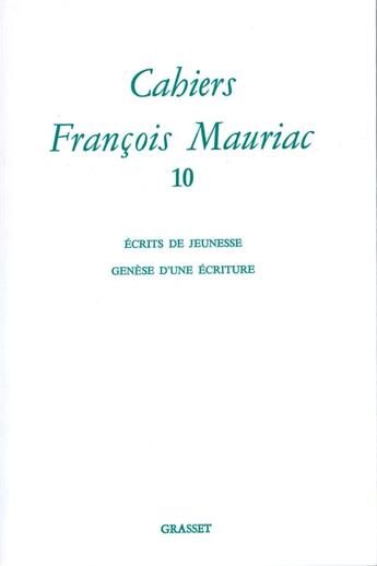 Couverture du livre « Cahiers François Mauriac t.10 » de  aux éditions Grasset Et Fasquelle