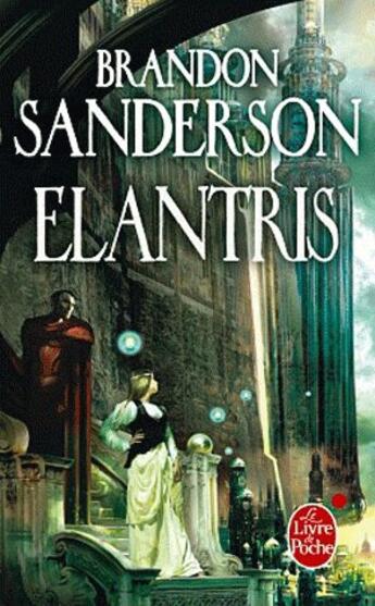 Couverture du livre « Elantris » de Brandon Sanderson aux éditions Le Livre De Poche