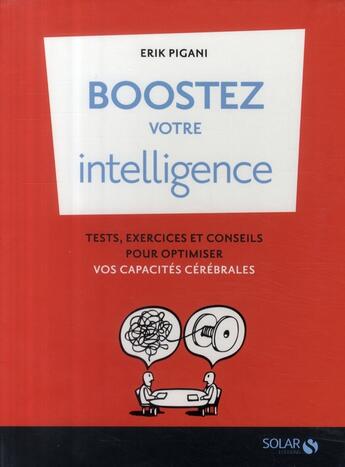 Couverture du livre « Booster votre intelligence » de Pigani Erik aux éditions Solar