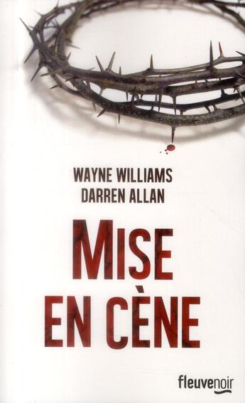 Couverture du livre « Mise en cène » de Wayne Williams aux éditions Fleuve Editions