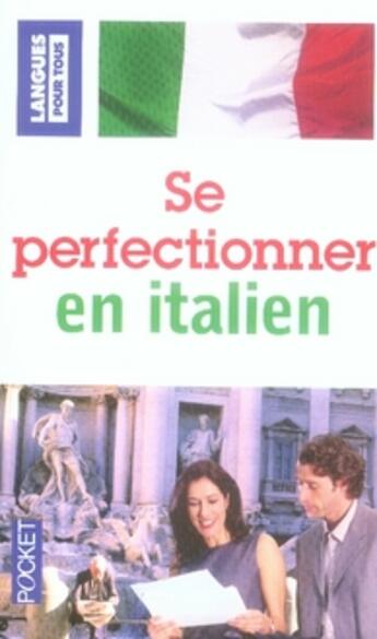 Couverture du livre « Se perfectionner en italien » de Paolo Cifarelli aux éditions Langues Pour Tous