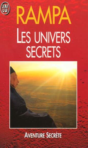 Couverture du livre « Univers secrets (les) » de Rampa T.Lobsang aux éditions J'ai Lu