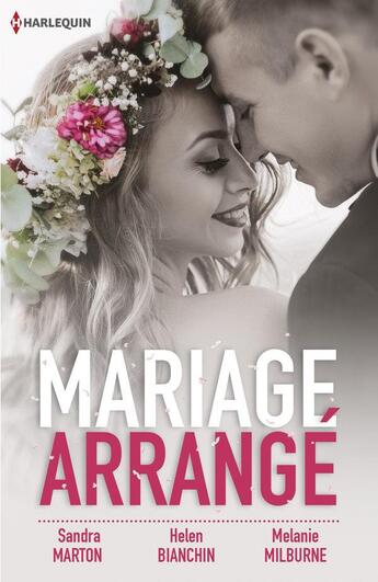 Couverture du livre « Mariage arrangé ; un merveilleux cadeau, pour l'amour d'Apolonia, un week-end de mariage » de Rebecca Winters et Shirley Jump et Jackie Braun aux éditions Harlequin