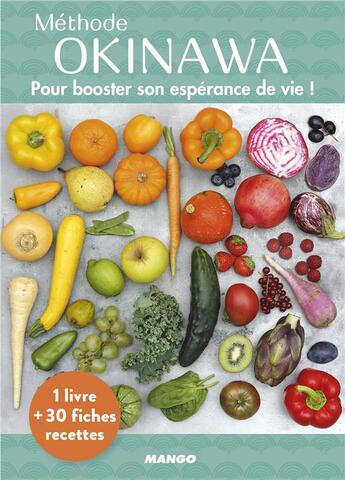 Couverture du livre « Méthode Okinawa ; pour booster son espérance de vie ! » de Patrice Hauser et Laure Kie aux éditions Mango