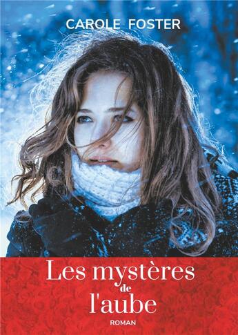 Couverture du livre « Les mystères de l'aube » de Carole Foster aux éditions Books On Demand