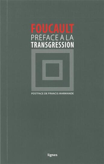 Couverture du livre « Préface à la transgression » de Michel Foucault aux éditions Nouvelles Lignes