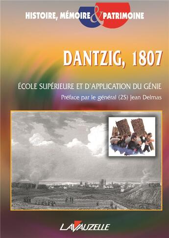 Couverture du livre « Dantzig 1807 » de Ecole Superieure Et aux éditions Lavauzelle