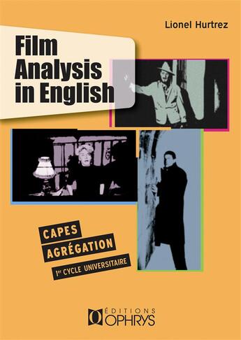 Couverture du livre « Film analysis in English » de Lionel Hurtrez aux éditions Ophrys