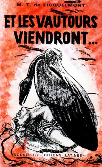 Couverture du livre « Et les vautours viendront. » de M.T De Ficquelmont aux éditions Nel