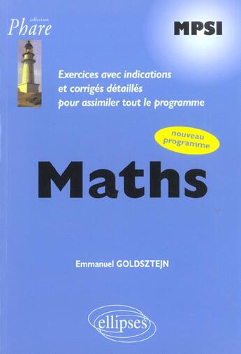 Couverture du livre « Mathematiques mpsi - exercices corriges » de Emmanuel Goldsztejn aux éditions Ellipses