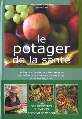 Couverture du livre « Le potager de la sante » de Veronique Liegeois aux éditions De Vecchi