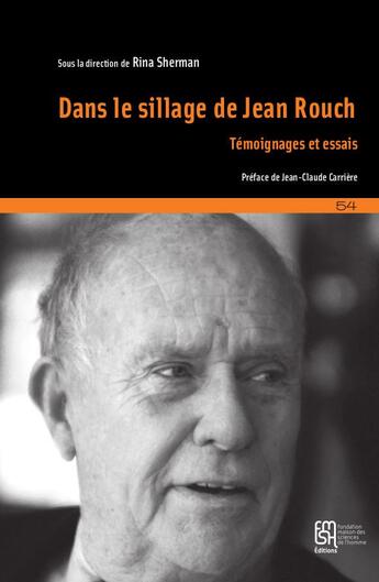 Couverture du livre « Dans le sillage de Jean Rouch ; témoignages et essais » de Rina Sherman aux éditions Maison Des Sciences De L'homme