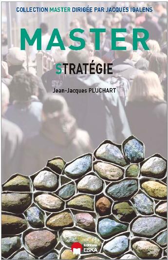 Couverture du livre « Master stratégie » de Jean-Jacques Pluchart aux éditions Eska