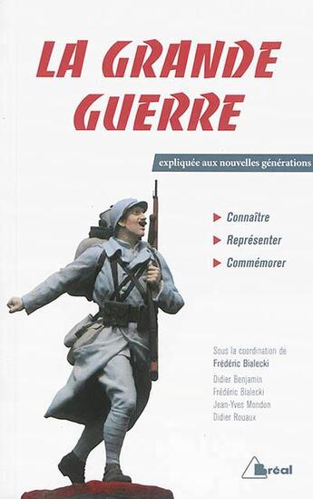 Couverture du livre « La Grande Guerre » de Frederic Bialecki aux éditions Breal