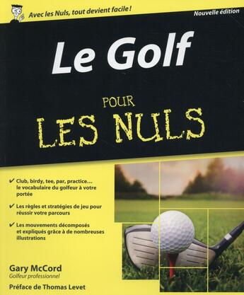 Couverture du livre « Le golf pour les nuls » de Gary Mccord aux éditions First