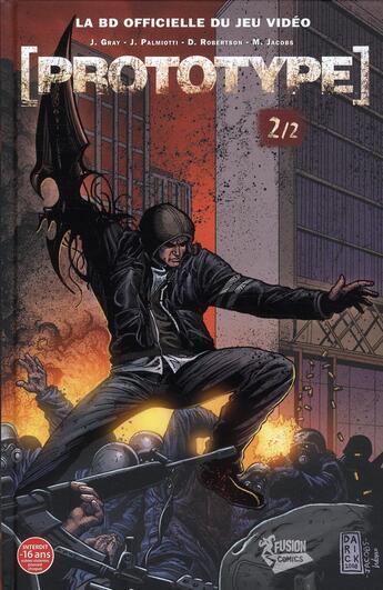 Couverture du livre « Prototype t.2 » de Justin Gray et Matthew Jacobs et Jimmy Palmiotti et Darick Robertson aux éditions Panini