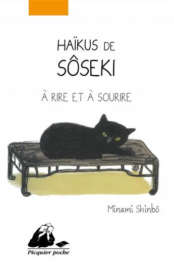 Couverture du livre « Haïkus de sôseki à rire et à sourire » de Soseki aux éditions Picquier