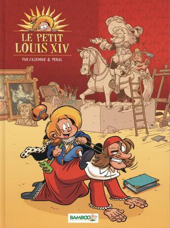 Couverture du livre « Le petit Louis XIV » de Christophe Cazenove et Peral aux éditions Bamboo