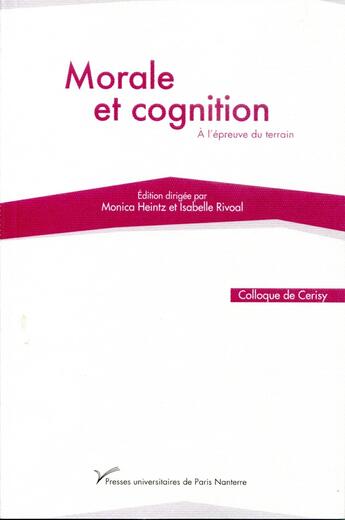 Couverture du livre « Morale et cognition » de Isabelle Rivoal aux éditions Pu De Paris Nanterre