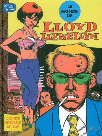 Couverture du livre « Le monde de Lloyd Llewellyn » de Daniel Clowes aux éditions 9eme Monde