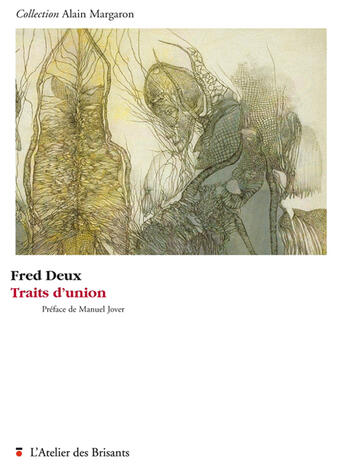 Couverture du livre « Fred Deux, traits d'union » de Fred Deux aux éditions Atelier Des Brisants