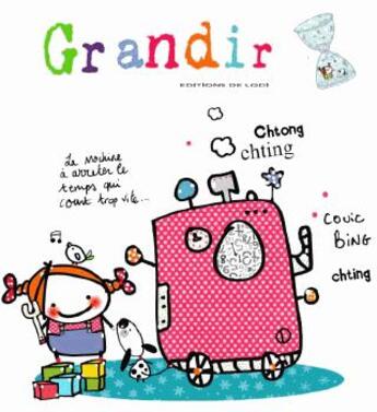 Couverture du livre « Grandir » de  aux éditions De Lodi