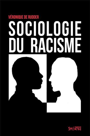 Couverture du livre « Sociologie du racisme » de Veronique De Rudder aux éditions Syllepse