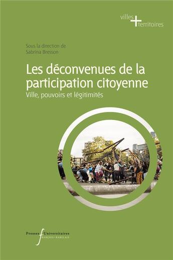 Couverture du livre « Les déconvenues de la participation citoyenne » de Sabrina Bresson aux éditions Pu Francois Rabelais