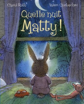 Couverture du livre « Quelle nuit matty » de Gorbachev aux éditions Mijade