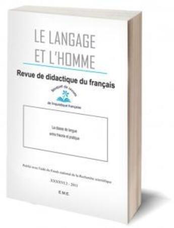 Couverture du livre « La classe de langue entre theorie et pratique - vol46 - 2011 - 46.2 » de  aux éditions Eme Editions