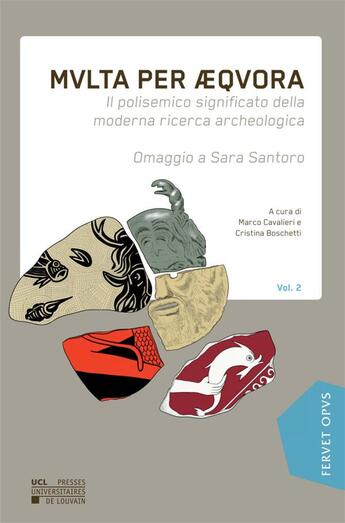 Couverture du livre « Mvlta per aqvora il polisemico significato della moderna ricerca archeologica omaggio a sara san » de  aux éditions Pu De Louvain