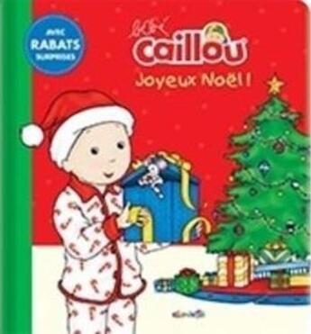 Couverture du livre « Bebe caillou joyeux noel ! » de Paradis Anne aux éditions Chouette