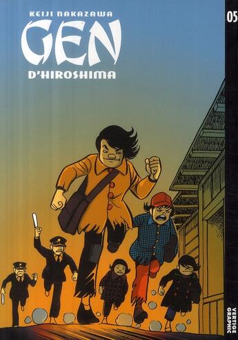 Couverture du livre « Gen d'Hiroshima Tome 5 » de Keiji Nakazawa aux éditions Vertige Graphic