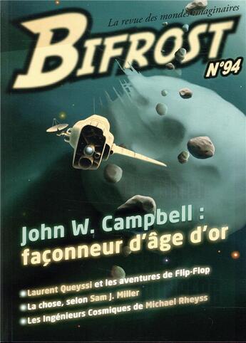 Couverture du livre « Bifrost 94 dossier john w. campbell - la revue des mondes imaginaires » de John Wood Campbell aux éditions Le Belial
