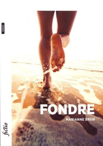 Couverture du livre « Fondre » de Marianne Brun aux éditions Gope