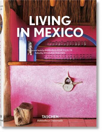 Couverture du livre « Living in Mexico » de Barbara Stoeltie et Rene Stoeltie aux éditions Taschen