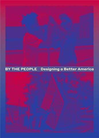 Couverture du livre « By the people designing a better america /anglais » de Leitich Smith C. aux éditions Dgv