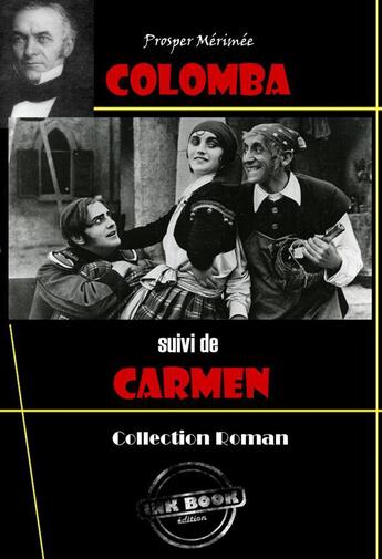 Couverture du livre « Colomba ; Carmen » de Prosper Merimee aux éditions Ink Book